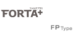 FORTA +（フォルタ プラス）